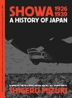 Showa 1926-1939: A History of Japan - Shigeru Mizuki - cover