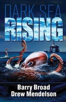 Dark Sea Rising - Barry Broad,Drew Mendelson - cover
