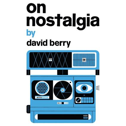 On Nostalgia