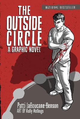 The Outside Circle: A Graphic Novel - Patti LaBoucane-Benson - cover