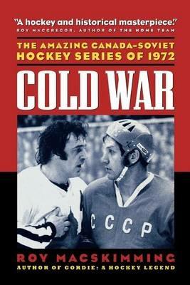 Cold War - Roy MacSkimming - cover