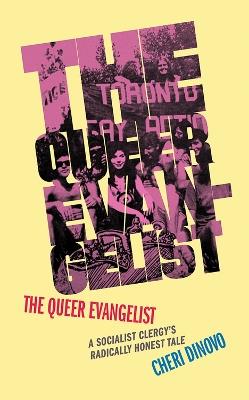 The Queer Evangelist - Cheri DiNovo - cover