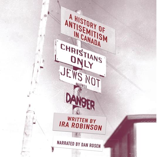 A History of Antisemitism in Canada