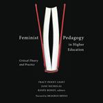 Feminist Pedagogy in Higher Education