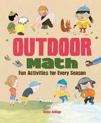 Outdoor Math: Fun Activities for Every Season - Emma Adbage - cover