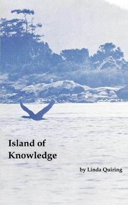 Island of Knowledge - Linda Quiring - cover
