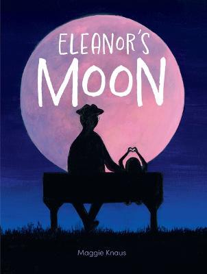 Eleanor's Moon - Maggie Knaus - cover