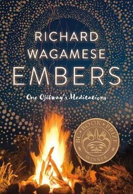 Embers: One Ojibway's Meditations - Richard Wagamese - cover