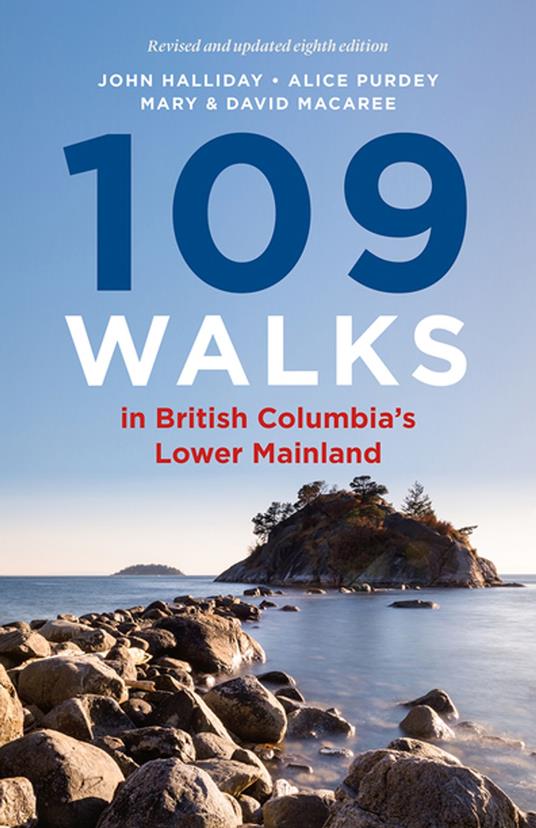 109 Walks in British Columbia’s Lower Mainland