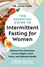 The Essential Guide to Intermittent Fasting for Women