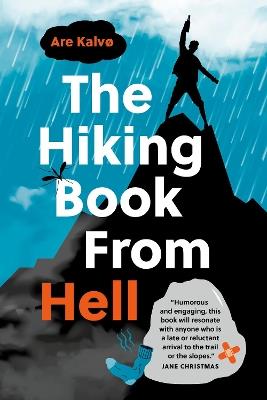 The Hiking Book From Hell: My Reluctant Attempt to Learn to Love Nature - Are Kalvø - cover