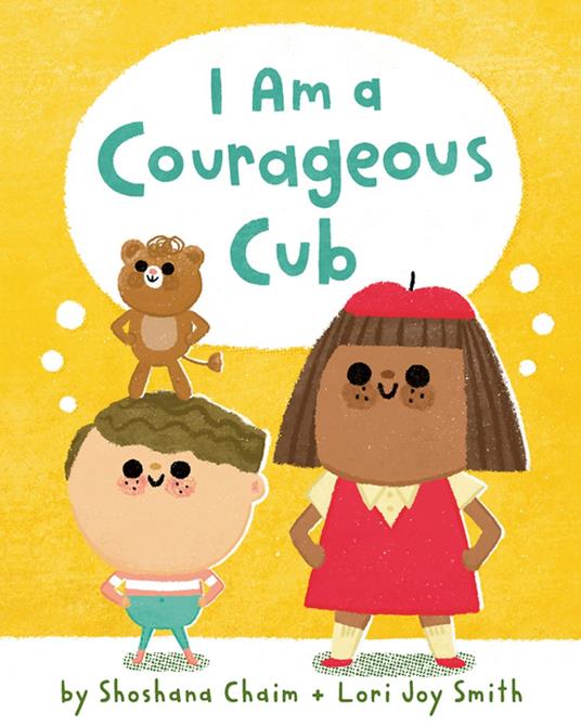 I Am a Courageous Cub - Shoshana Chaim,Lori Joy Smith - ebook