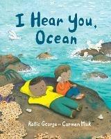 I Hear You, Ocean - Kallie George - cover
