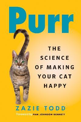 Purr: The Science of Making Your Cat Happy - Zazie Todd - cover