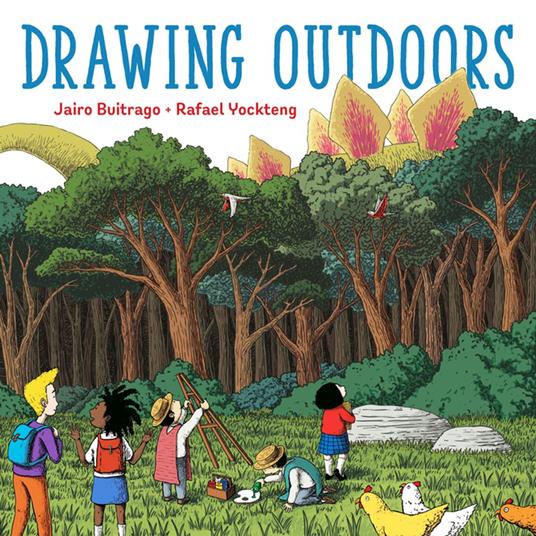 Drawing Outdoors - Jairo Buitrago,Rafael Yockteng,Elisa Amado - ebook