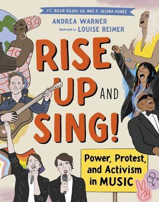 Rise Up and Sing!: Power, Protest, and Activism in Music - Andrea Warner - cover