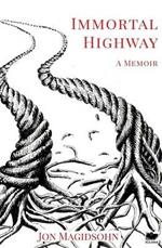 Immortal Highway