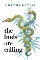 The Buds Are Calling - B Coyne Davies - cover