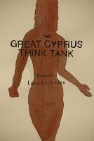 The Great Cyprus Think Tank - Larry Lockridge - cover