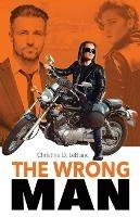 The Wrong Man - Christine D LeBlanc - cover