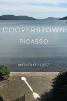 Cooperstown Picasso - Andres Lopez - cover