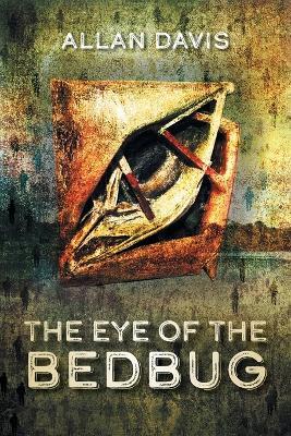The Eye of the Bedbug - Allan Davis - cover