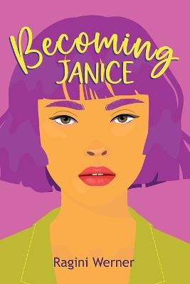 Becoming Janice - Ragini Werner - cover