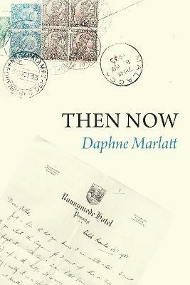Then Now - Daphne Marlatt - cover