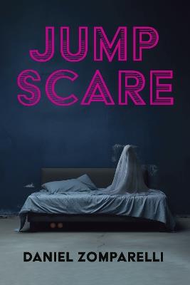 Jump Scare - Daniel Zomparelli - cover