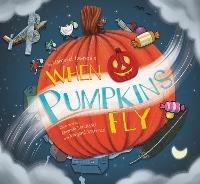 When Pumpkins Fly - Margaret Lawrence - cover