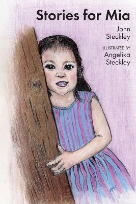 Stories for Mia - John Steckley - cover