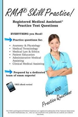 RMA Skill Practice: Registered Medical Assistant Practice Test Questions - Complete Test Preparation Inc - cover