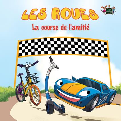 Les Roues La course de l’amitié - S.A. Publishing - ebook