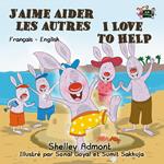 J’aime aider les autres I Love to Help