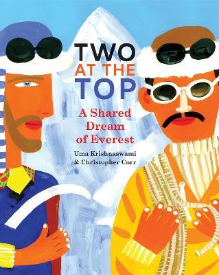 Two at the Top: A Shared Dream of Everest - Uma Krishnaswami - cover