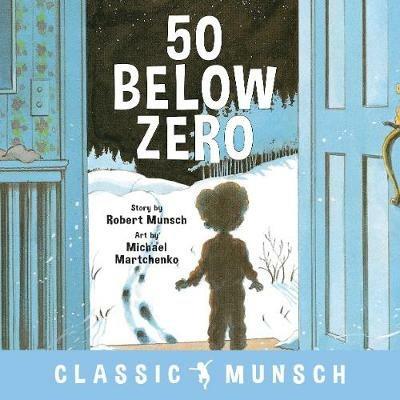 50 Below Zero - Robert Munsch - cover