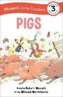 Pigs Early Reader - Robert Munsch - cover