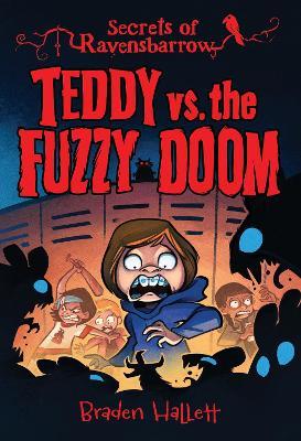 Teddy vs. the Fuzzy Doom - Braden Hallett - cover