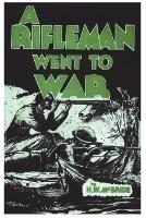 A Rifleman Went to War - Herbert Wes McBride - cover