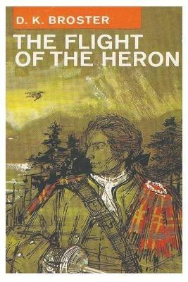 The Flight of the Heron - D K Broster - cover