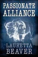 Passionate Alliance - Lauretta Beaver - cover