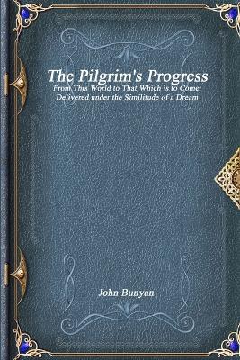 The Pilgrim's Progress - John Bunyan - cover