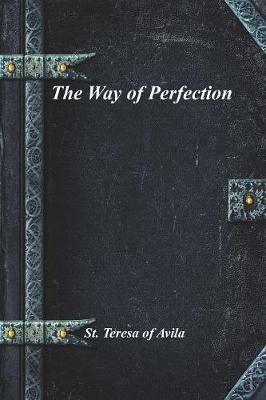 The Way of Perfection - St Teresa of Avila - cover