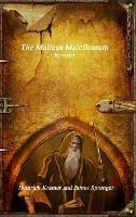 The Malleus Maleficarum Revised - Heinrich Kramer James Sprenger - cover