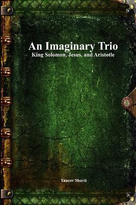 An Imaginary Trio - Yaacov Shavit - cover