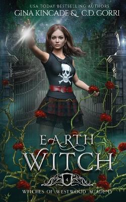 Earth Witch - Gina Kincade,C D Gorri - cover