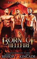 Born of Hellfire Omnibus: Books 1-3