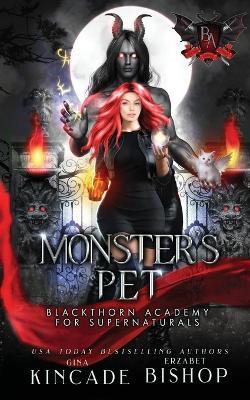 Monster's Pet - Gina Kincade,Erzabet Bishop - cover