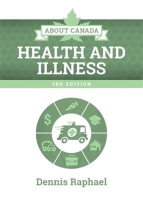 About Canada: Health and Illness - Dennis Raphael - cover