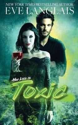 Toxic - Eve Langlais - cover